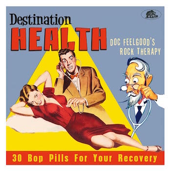 V.A. - Destination Healt : Doc Feelgood's Therapy - Klik op de afbeelding om het venster te sluiten